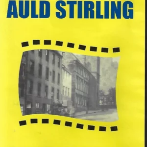 In And Around Auld Stirling
