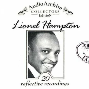 Lionel Hampton20 reflective recordings (collectors edition)