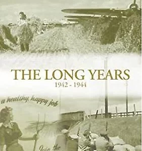 The Long Years - 1942 To 1944