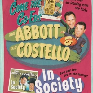 Abbott And Costello: Here Come The Co-Eds/In Society