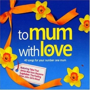 To Mum With Love