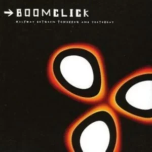 Boomclick Halfway Between Tomorrow and Yesterday