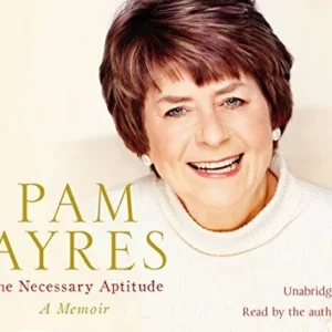 The Necessary Aptitude: A Memoir