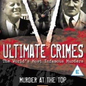 Ultimate Crimes: Murder At The Top