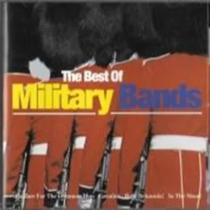 The Best of. Military Bands