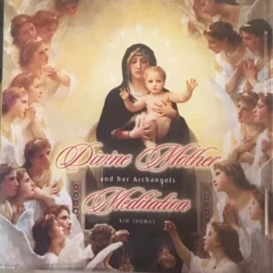 Divine Mother and Her Archangels Meditation