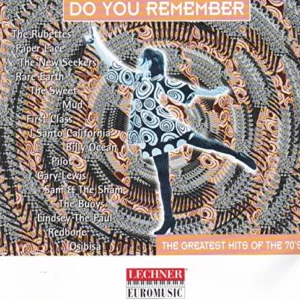 Do You Remember - The Greatest Hits of the 70's