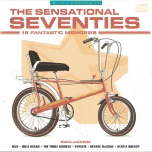 The Sensational Seventies 18 Fantastic Memories