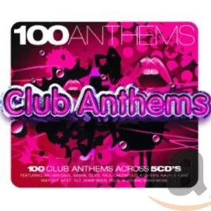 100 Anthems: Club Anthems