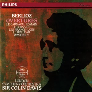 Overtures - Le Carnaval Romain, Le Corsaire, Les Francs-Juges, Le Roil Lear, Wav