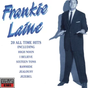 Frankie Laine 20 All Time Hits
