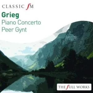 Grieg: Peer Gynt & Piano Concerto