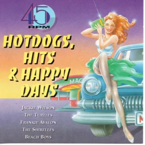 Hotdogs, Hits & Happy Days