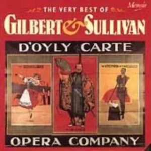 The Very Best of Gilbert & Sullivan