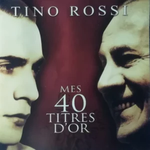 Mes 40 Titres D'Or
