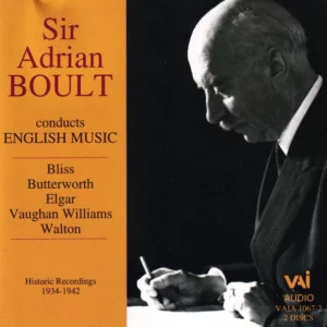 Sir Adrian Boult Conducts English Music