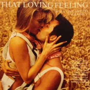 That Loving Feeling V