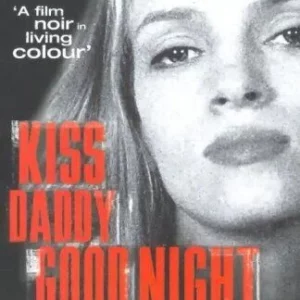 Kiss Daddy Goodnight