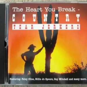 The Heart You Break - Country Tear Jerkers