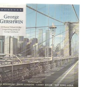 Forever George Gershwin