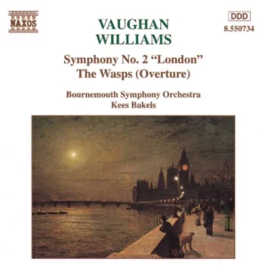Vaughan Williams - Symphony No 2 - Wasps Overture