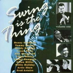 Swing Is the Thing Vol. 1