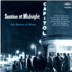 Session At Midnight-Jazz Reunion At Melrose
