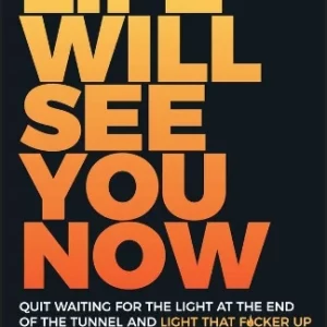 Life Will See You Now