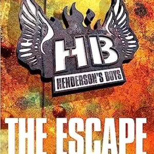 Henderson's Boys: The Escape