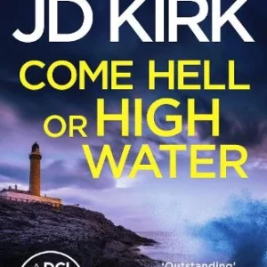 Come Hell or High Water