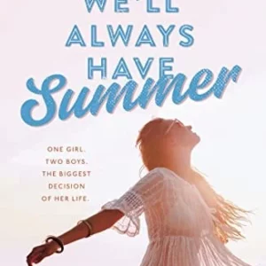 We'll Always Have Summer