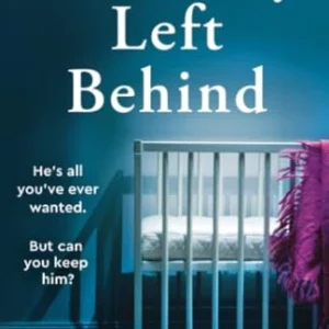 The Baby Left Behind