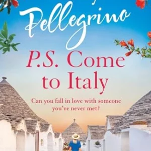 P.S. Come to Italy