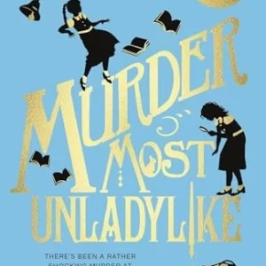 Murder Most Unladylike