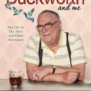 Jack Duckworth and Me