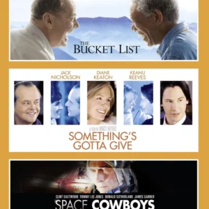 The Bucket List/Space Cowboys/Something's Gotta Give