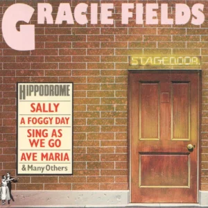 Gracie Fields: Stagedoor Compilation