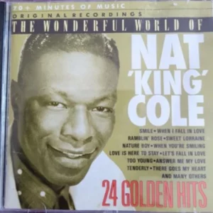 The wonderful world of Nat king Cole