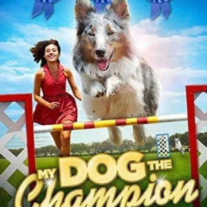 My Dog The Champion