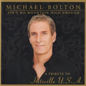 Ain't No Mountain High Enough (A Tribute To Hitsville U.S.A.)