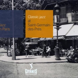 Classic Jazz At Saint-Germain-des-Prés