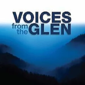 Voices From The Glen