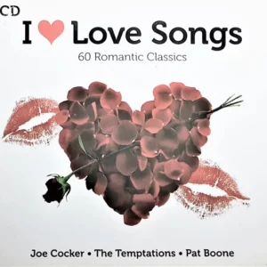 I Love Songs 60 Romantic Classics