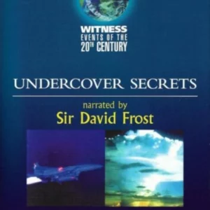 Witness Events Of The 20th Century: Undercover Secrets