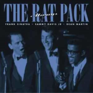 The Rat-Pack- Always