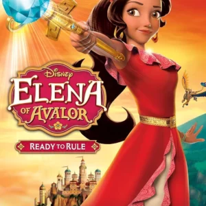 Elena of Avalor - Ready To Rule