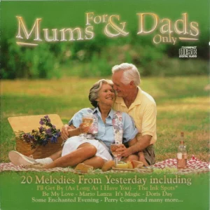 For Mums and Dads Only