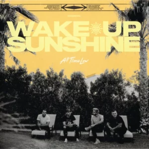 Wake Up Sunshine