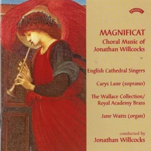 Magnificat: Choral Music Of Jonathan Willcocks