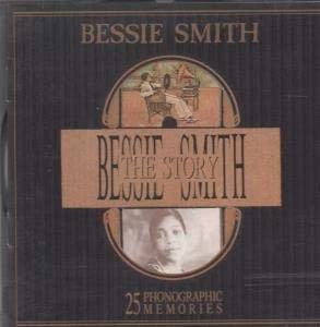Bessie Smith - The Bessie Smith Story